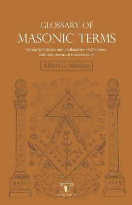 Glossary of Masonic Terms