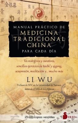 Manual Practico de Medicina Tradicional China Para Cada Dia