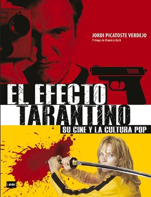 El Efecto Tarantino (Rustica)