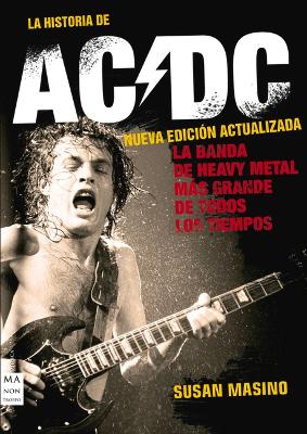 La Historia de AC/DC (Nueva Edicion Actualizada)