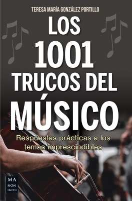 Los 1001 Trucos del Musico / 1001 Tricks of the Musician