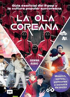 La Ola Coreana / The Korean Wave