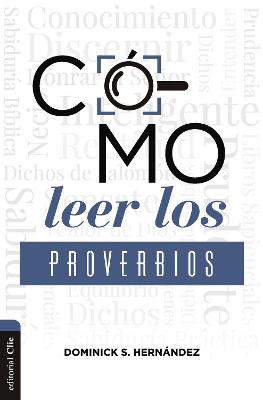 Como Leer Los Proverbios