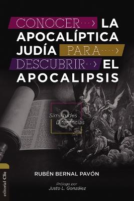 Conocer La Apocaliptica Judia Para Descubrir El Apocalipsis