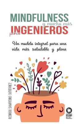 Mindfulness y mucho mas para ingenieros