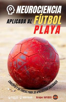 Neurociencia aplicada al futbol playa