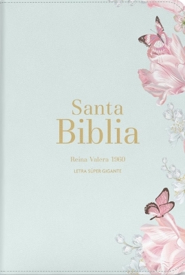 Biblia Rvr 1960 Letra Super Gigante Simil Piel Salvia Claro Bible Rvr 1960 Super Giant Print Leatherlike Light Sage Butterfly (Spanish Edition)