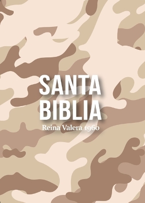 Biblia Rvr 1960 Compacta Simil Piel Camuflaje Desierto Arena (Bible Rvr 1960 Compact Size Leatherlike Desert Sand Camouflage (Spanish Edition)