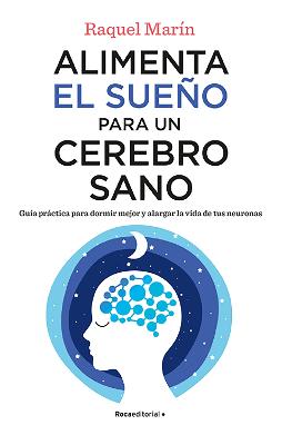 Alimenta el sueno para un cerebro sano / Feed Your Sleep for a Healthy Brain