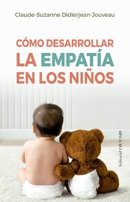 Como Desarrollar La Empatia En Los Ninos