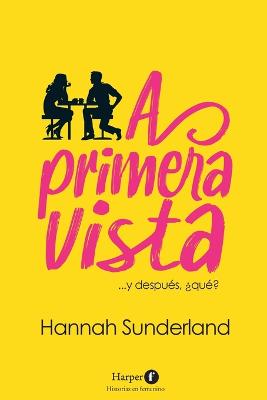 A A Primera Vista (at First Sight - Spanish Edition)