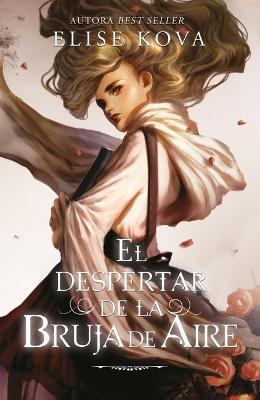 El Despertar de la Bruja de Aire, El