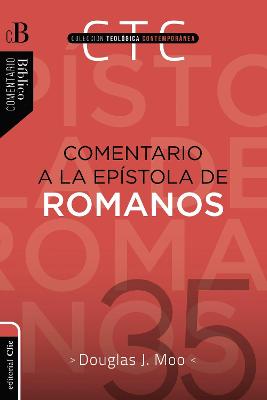 Comentario a la Ep?stola de Romanos