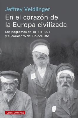 En En El Corazon de la Europa Civilizada