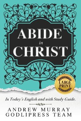 Andrew Murray Abide in Christ