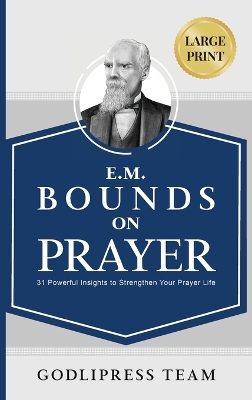 E. M. Bounds on Prayer