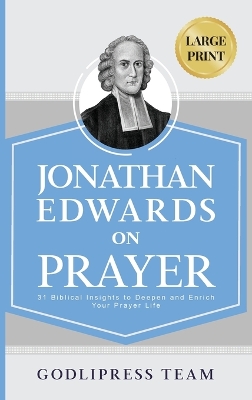 Jonathan Edwards on Prayer