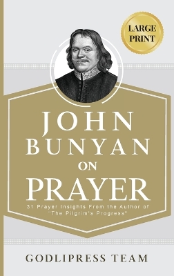 John Bunyan on Prayer