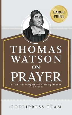 Thomas Watson on Prayer