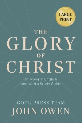 John Owen The Glory of Christ