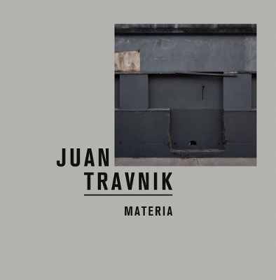 Juan Travnik: Materia