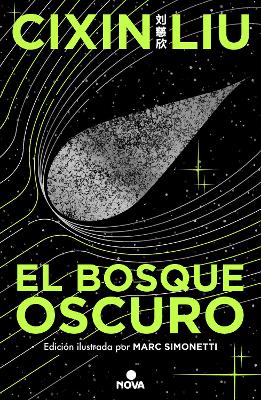 El bosque oscuro. (Edicion ilustrada) / The Dark Forest (Illustrated Edition)