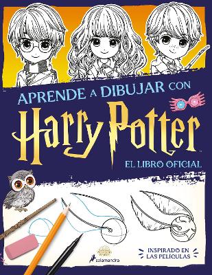 Aprende a dibujar con Harry Potter (El libro oficial). Inspirado en las pelicula s / The Official Harry Potter How-to-Draw