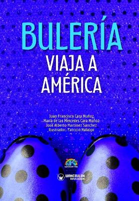 Buleria viaja a America