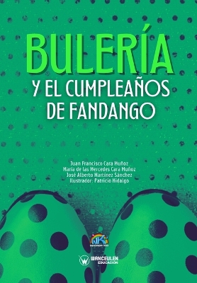 Buleria y el cumpleanos de Fandango