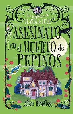 Asesinato En El Huerto de Pepinos / Murder in the Cucumber Orchard