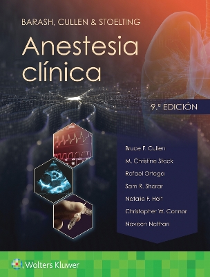 Barash, Cullen & Stoelting. Anestesia clinica