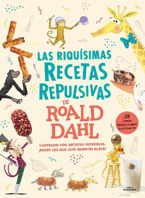 Las riquisimas recetas repulsivas de Roald Dahl / Roald Dahl's Revolting Recipes