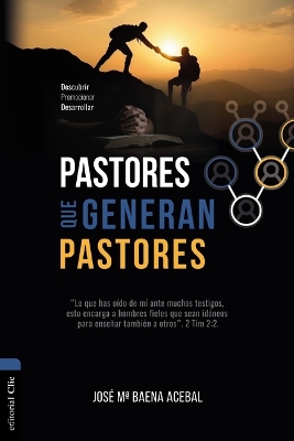 Pastores Que Generan Pastores