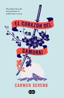 El corazon del samurai / The Samurai's Heart