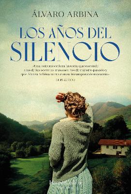 A?os del Silencio (the Years of Silence - Spanish Edition)
