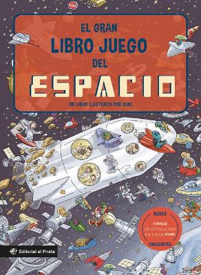 El Gran Libro Juego del Espacio / The Big Game Book of Space