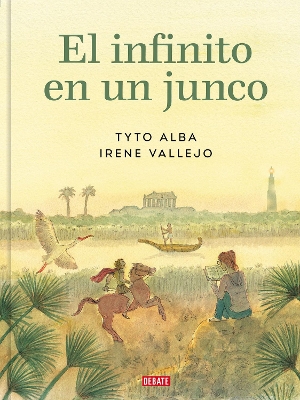 El infinito en un junco (adaptacion grafica) / Papyrus: The Invention of Books in the Ancient World