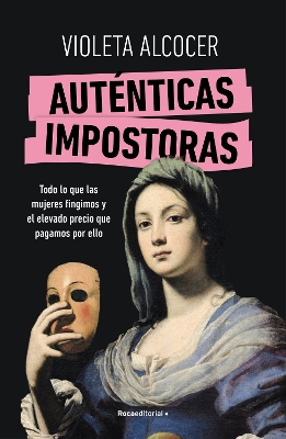 Autenticas impostoras / Authentic Impostors