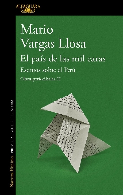 El pais de las mil caras: Escritos sobre el Peru / A Country of a Thousand Faces: Writings about Peru