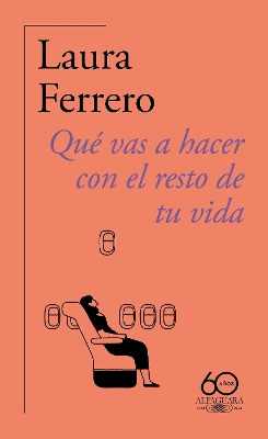 Que vas a hacer con el resto de tu vida / What Will You Do with the Rest of Your Life?