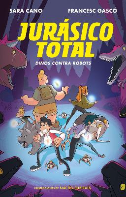 Jurasico total: Dinos contra robots / Total Jurassic: Dinos Against Robots
