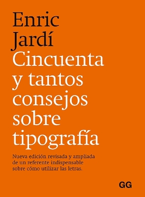 Cincuenta Y Tantos Consejos Sobre Tipografia