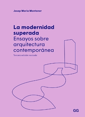 La Modernidad Superada, 3ª Edicion