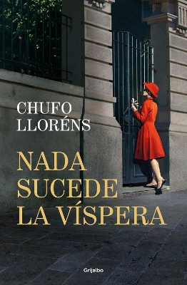 Nada sucede la vispera / Nothing Happens on the Eve