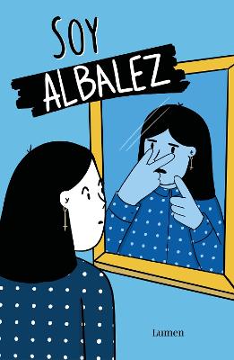 Soy Albalez / I Am Albalez