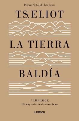 La tierra baldia (edicion especial del centenario) / The Waste Land (100 Anniver sary Edition)