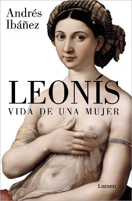 Leonis. Vida de una mujer / Leonis. The Life of a Woman