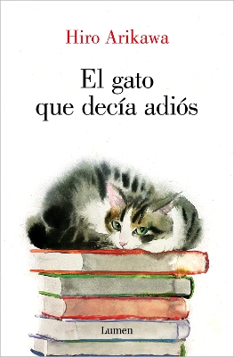 El gato que decia adios / The Goodbye Cat