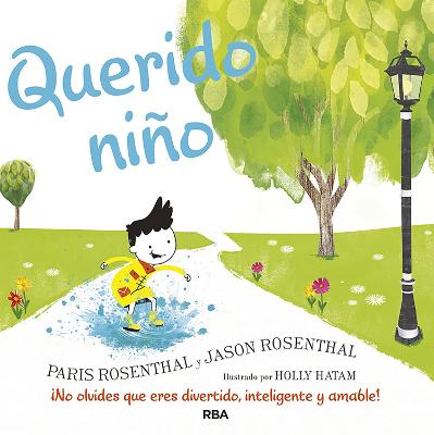 Querido nino / Dear Boy: A Celebration of Cool, Clever, Compassionate You!