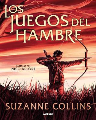 Los juegos del hambre (Edicion ilustrada) / The Hunger Games (Illustrated Editio n)